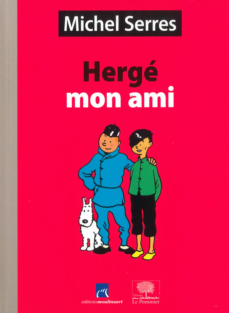 Hergé mon ami, auteur Michel Serres, photo de la couverture 