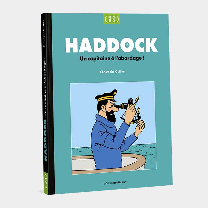 Haddock, un capitaine à l'abordage ! 