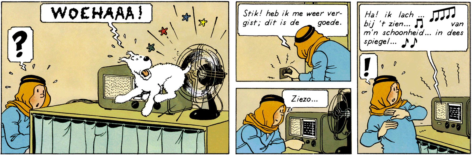 Milou la queue dans le ventilateur et Castafiore à la radio dans Tintin au pays de l'or noir